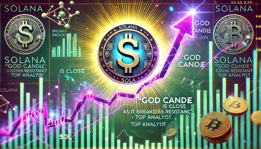 Solana ‘God Candle Is Close’ As It Breaks From Crucial Resistance – Top Analyst